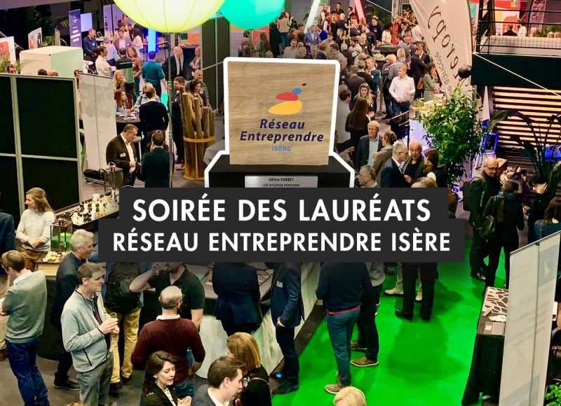 Soirée des lauréats du Réseau Entreprendre Isère